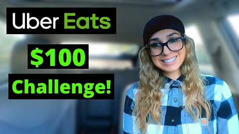 $100 Uber Eats Driver Challenge