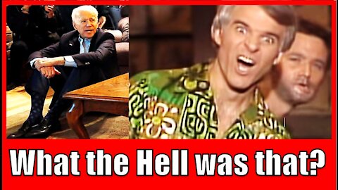 What the Hell Was That? Was Biden on the Floor? (Steve Martin SNL skit)