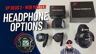 XP Deus 2 and WS6 Master Headphone Options