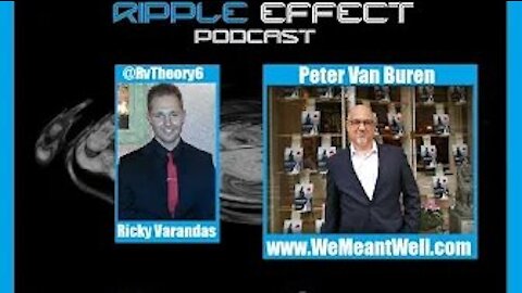 The Ripple Effect Podcast #128 (Peter Van Buren)