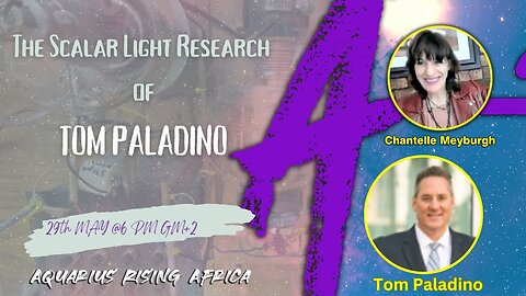 TOM PALADINO on his SCALAR LIGHT RESEARCH