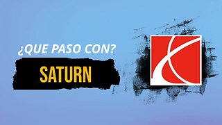 ⚠¿Qué pasó con la marca Saturn? Una breve historia