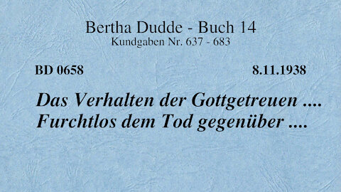 BD 0658 - DAS VERHALTEN DER GOTTGETREUEN .... FURCHTLOS DEM TOD GEGENÜBER ....