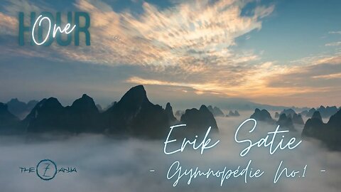 One Hour Gymnopédie No.1 | Erik Satie | Beautiful Nature