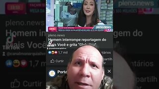 homem interrompe reportagem do mais você e grita "globolixo"