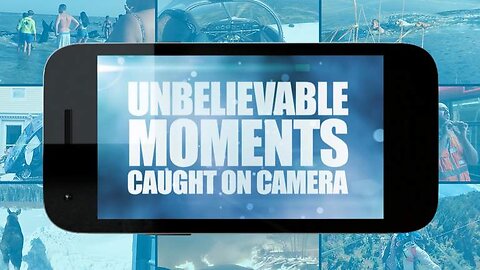 Most unbelievable moments ever caught on camera eye