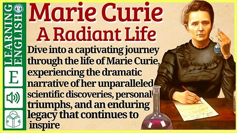 Learn English through Story ⭐ Level 3 – Marie Curie – Graded Reader | WooEnglish