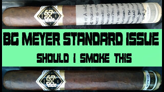 60 SECOND CIGAR REVIEW - BG Meyer Standard Issue