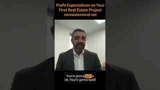 Profit Expectations on Your First Real Estate Project #shorts