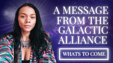 ✨ A Message From The Galactic Alliance - A Time To Come Together - You Are Releasing -