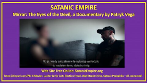 Eyes of the Devil - Child Trafficking and Pedophilia documentary by Patryk Vega (Mirror)