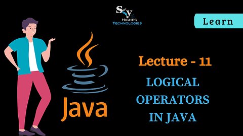#11 Logical Operator in JAVA | Skyhighes | Lecture 11