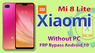 Xiaomi Mi 8 Lite (M1808D2TG) FRP Bypass Without PC | Redmi Google Account Bypass Android 10