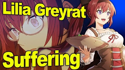 True Story of Lilia Greyrat - Mushoku Tensei Skipped Content!