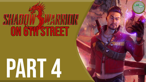 Shadow Warrior 3 on 6th Street Part 4