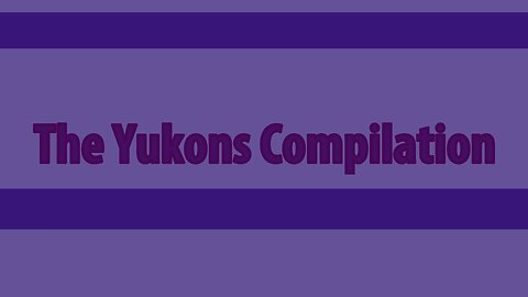 Yukon Shorts Compilation (KWP Animations)