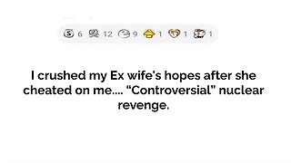 I crushed my ex-wife hopes after she cheated on me..#reddit #relationship