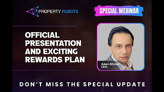 Camhirst Property Robots Official Presentation 02 Jan 2024 - CEO Adam Ahmed Explains The Opportunity