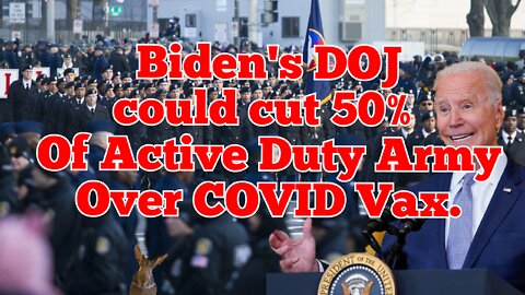 Biden Vaccine Mandate could cost America 50% of its Active Duty Army. #COVID #VACCINE #Armytroops