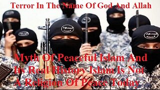 Myth Of Peaceful Islam And Its Real History Islam Is Not A Religion Of Peace Today