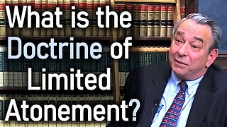 What is the doctrine of Limited Atonement? - Dr. R. C. Sproul