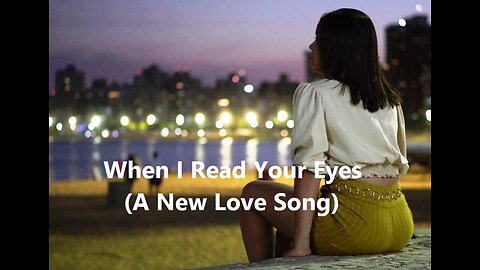 Read Your Eyes (A New Love Song)