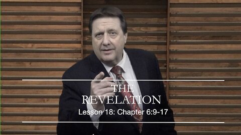 REVELATION Lesson 18 Dr Jim Hastings