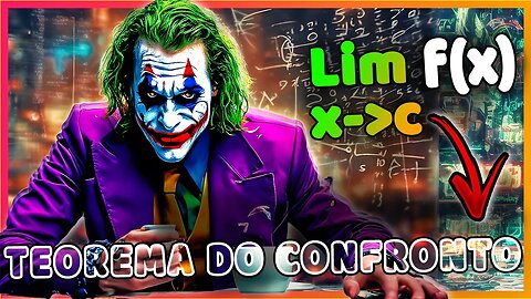 TEOREMA DO CONFRONTO PARA O CALCULO DE LIMITES DE FUNÇÕES | CURSO DE LIMITES DE FUNÇÕES