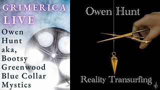 Owen Hunt, Bootsy Greenwood, Blue Collar Mystics Reality Transurfing. Outwitting The Devil