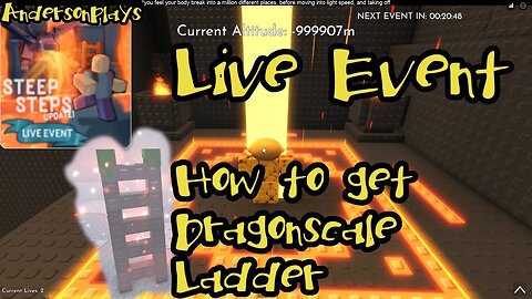 AndersonPlays Roblox [🐲 LIVE EVENT] STEEP STEPS - How To Get Dragonscale Ladder - Live Event