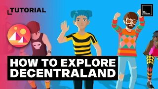 How to get started in the Metaverse? Decentraland Tutorial (MANA)