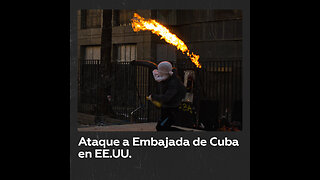 Cámara de seguridad muestra ataque a Embajada cubana en Estados Unidos