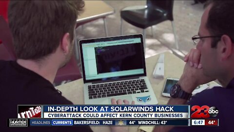 SolarWinds hack could impact Kern County businesses