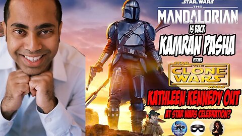 The Mandalorian, working with Dave Filoni, and KK out? With Kamran Pasha