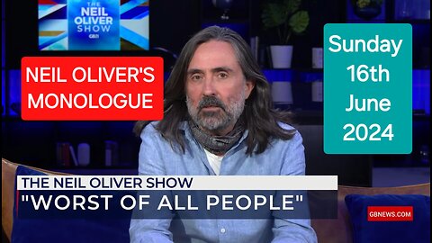 Neil Oliver's Sunday Monologue - 16th June 2024.