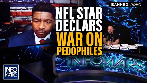 NFL Star Declares War on Pedophiles, Announces Congressional Run