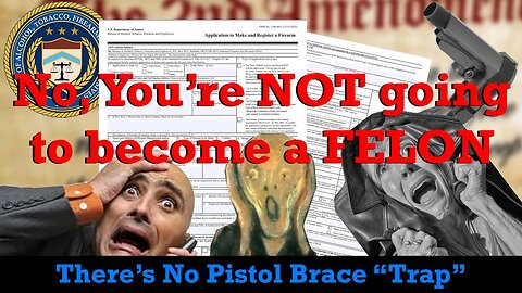 There is no ATF Pistol Brace "Trap"