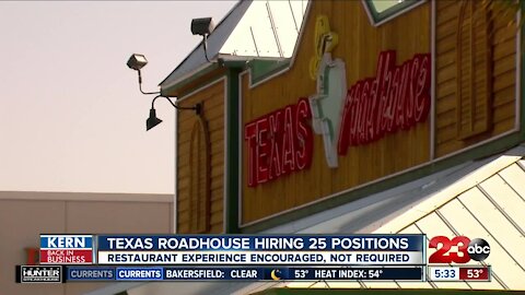 Kern Back in Business: 25 restaurant positions available at Texas Roadhouse in Bakesfield