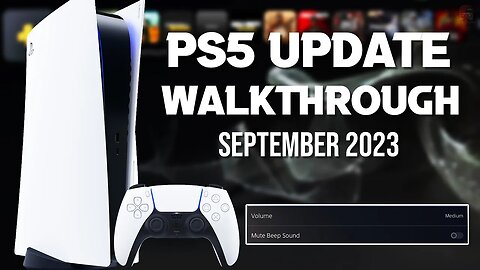 New PS5 September 2023 Update Full Walkthrough (Mute PS5 Beep Sound)
