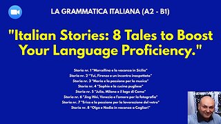 "Italian Stories: 8 Tales to Boost Your Language Proficiency."