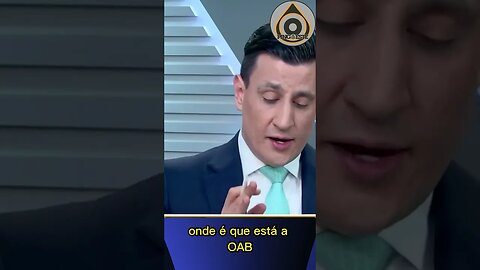 Onde está a OAB?? [THIAGO PAVINATTO]