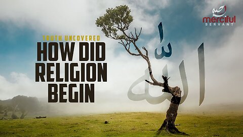 HOW RELIGION STARTED