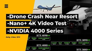 Drone Crash Near Resort, Autel Evo Nano Plus 4K Video Test, NVIDIA 4900 Leaks