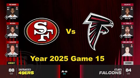 Madden 24 Year 2025 Game 15 49ers Vs Falcons 1.5x Speed