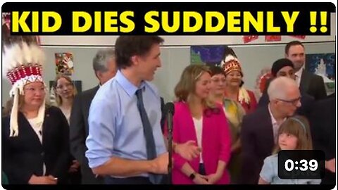 CHILD APPEARS TO DIE SUDDENLY NEXT TO CANADIAN PRIME MINISTER JUSTIN TRUDEAU