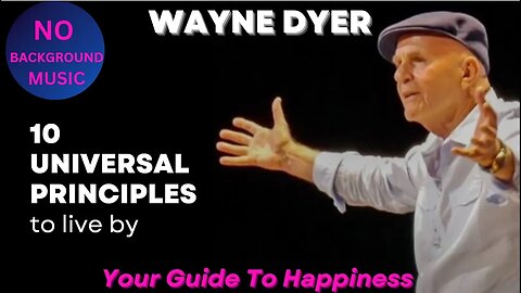 Wayne Dyer | No Background Music! | Have A Mind That Is Open To Everything And Attached to Nothing