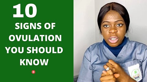 10 Sign of Ovulation