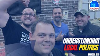 617: BONUS - Understanding Local Politics (Brian Nichols on The Boss Hog of Liberty Podcast)