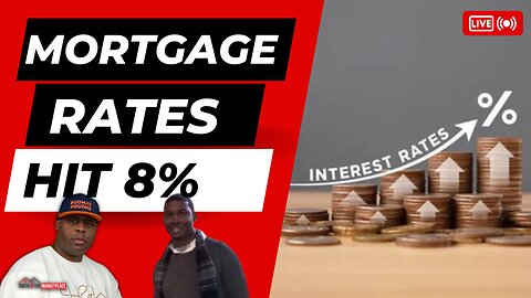 BREAKING: MORTGAGE RATES HIT 8% & DISTRESS PROPERTY INVESTING