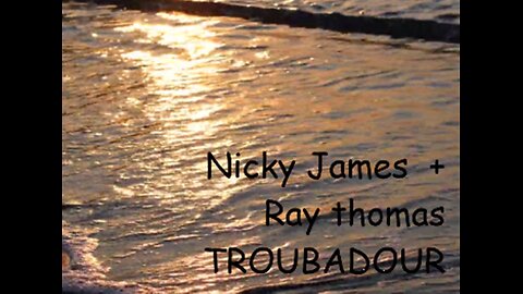 NICKY JAMES - TROUBADOUR - 1973 - RAY THOMAS ON FLUTE